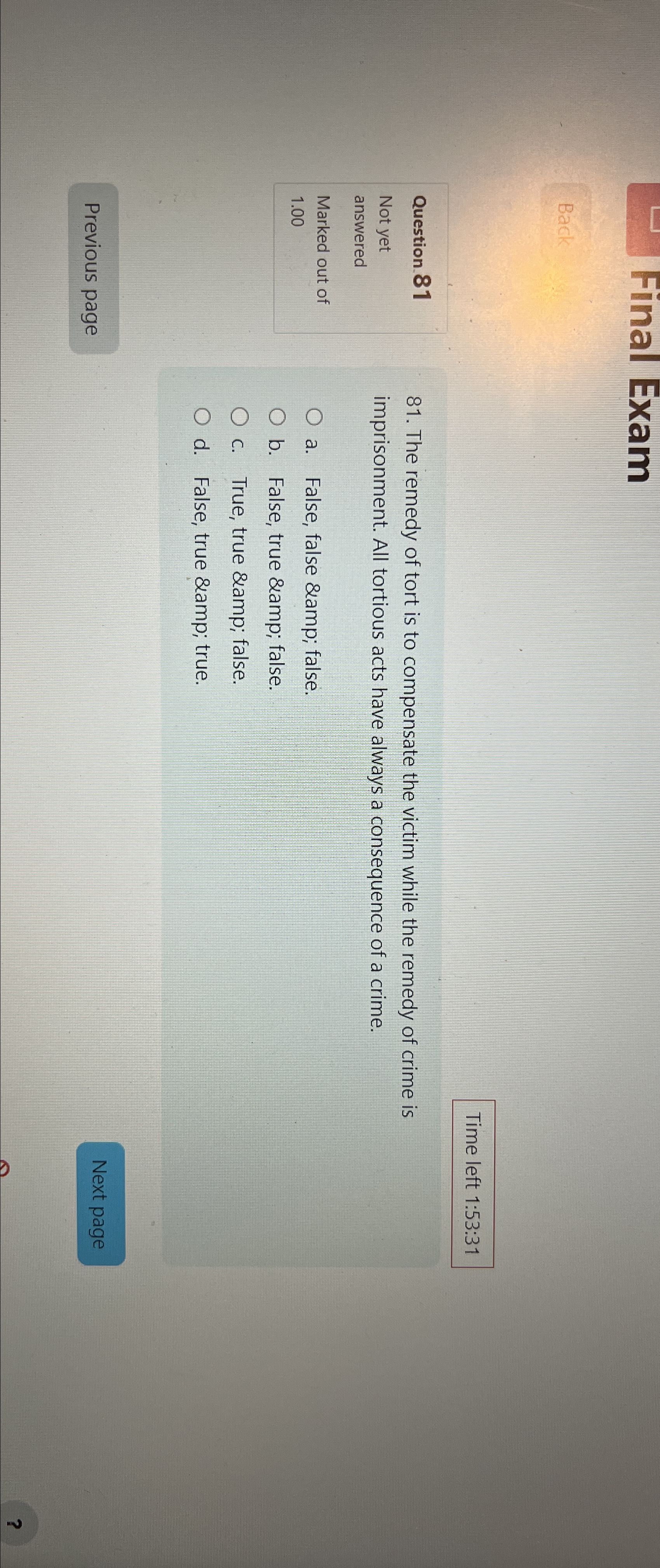  Final Exam Back Time left 1:53:31 Question 81 Not yet answered