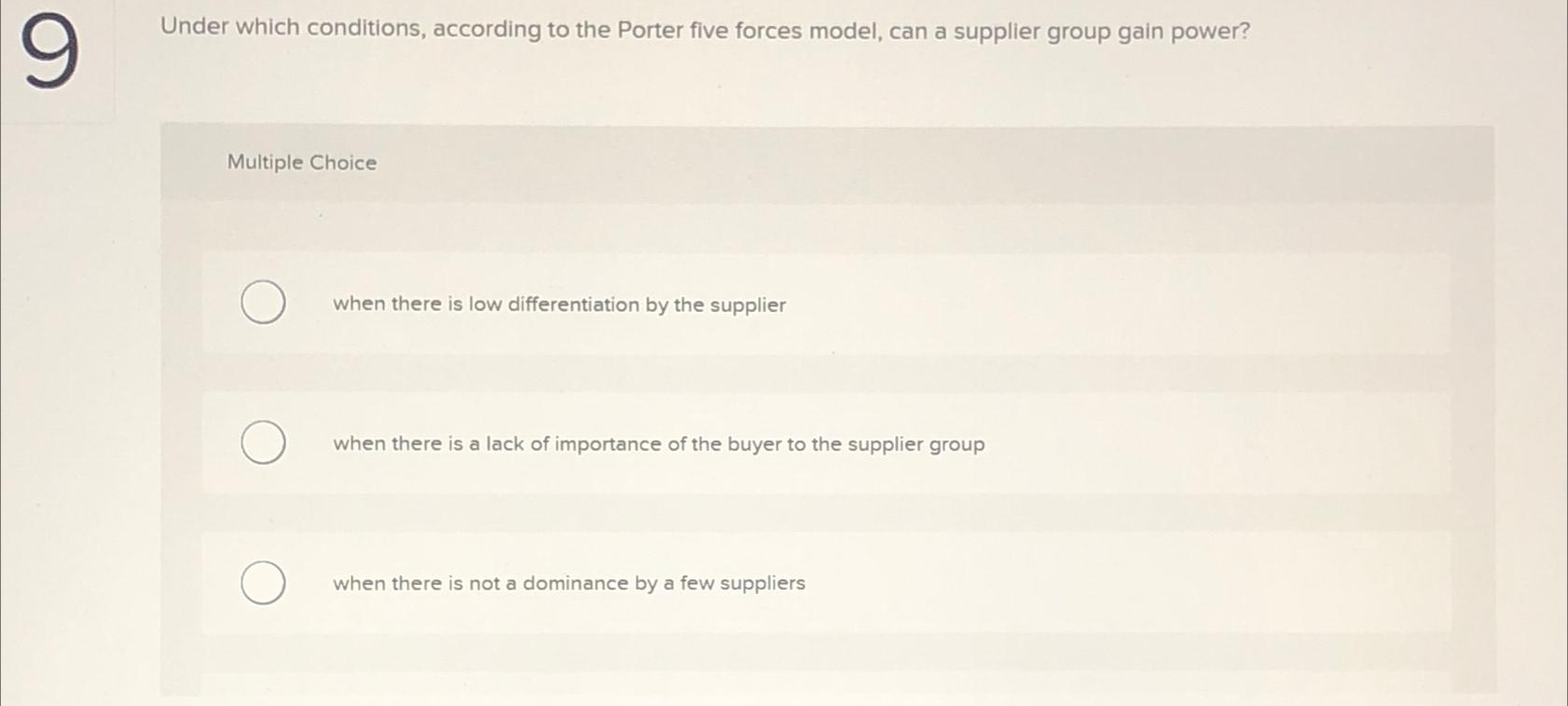  Under which conditions, according to the Porter five forces model, can