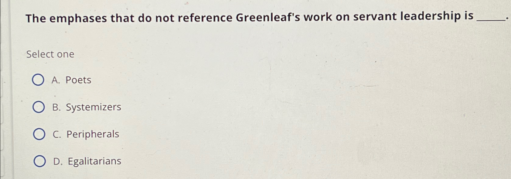  The emphases that do not reference Greenleaf's work on servant leadership