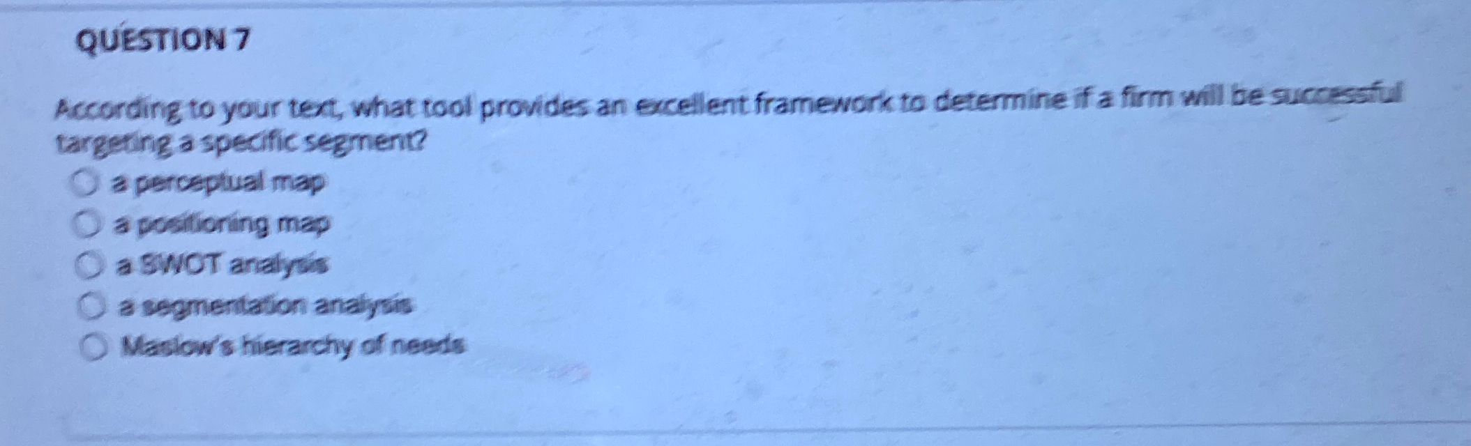  QUESTION 7 According to your text, what tool provides an excellent