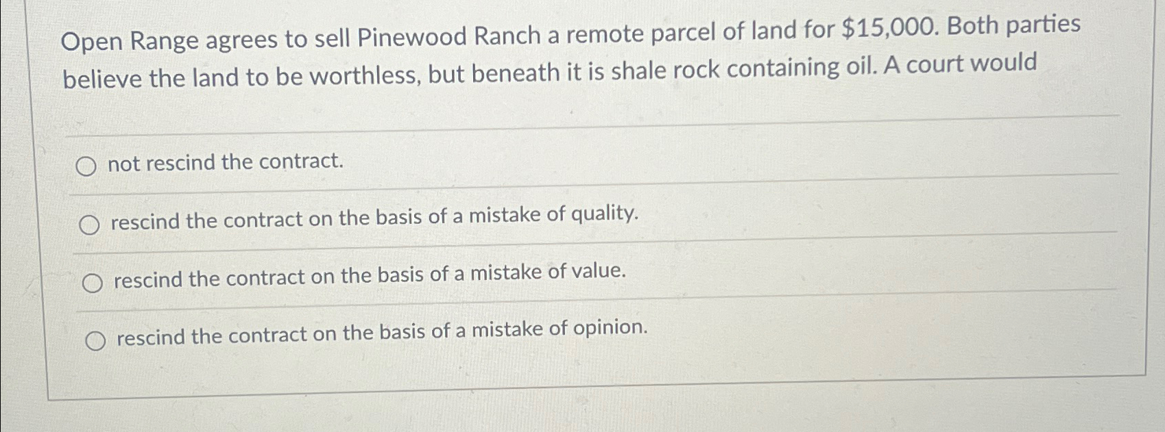  Open Range agrees to sell Pinewood Ranch a remote parcel of
