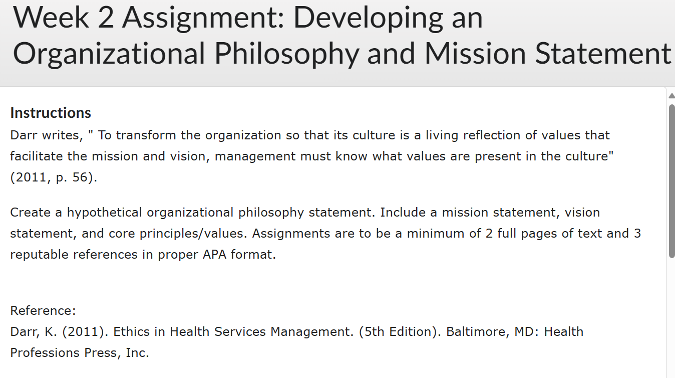  Week 2 Assignment: Developing an Organizational Philosophy and Mission Statement Instructions