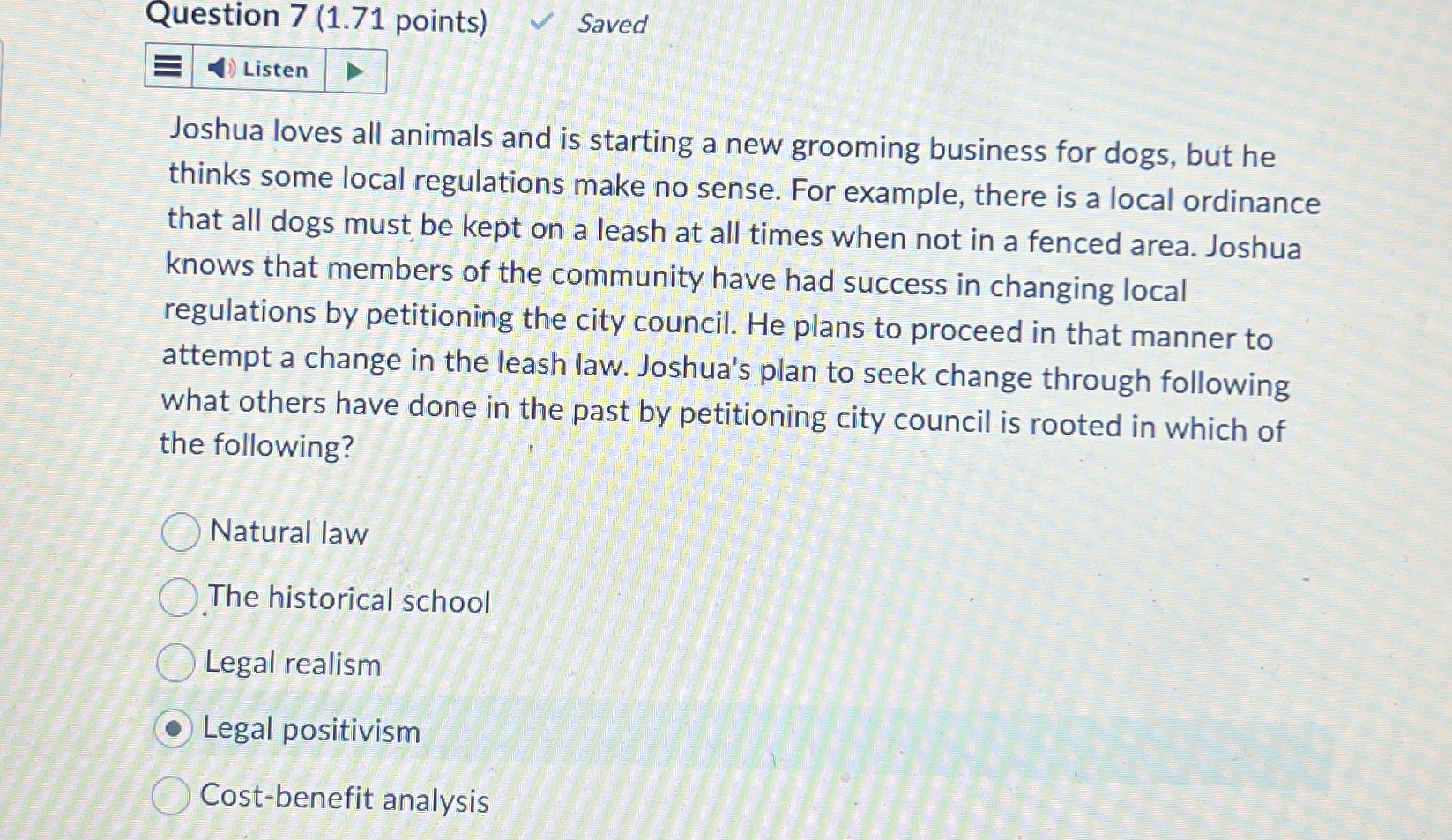  Question 7(1.71 points) Saved Joshua loves all animals and is starting