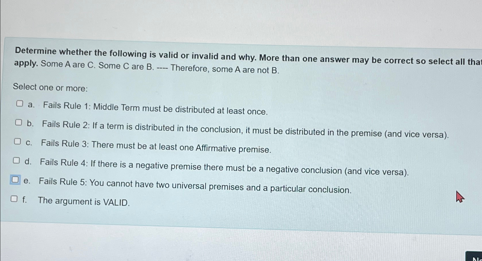  Determine whether the following is valid or invalid and why. More