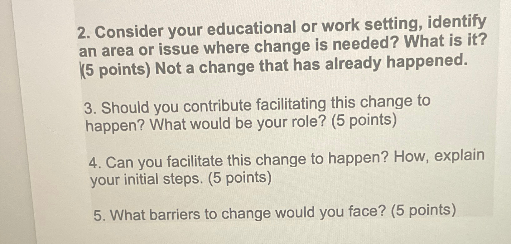  Consider your educational or work setting, identify an area or issue