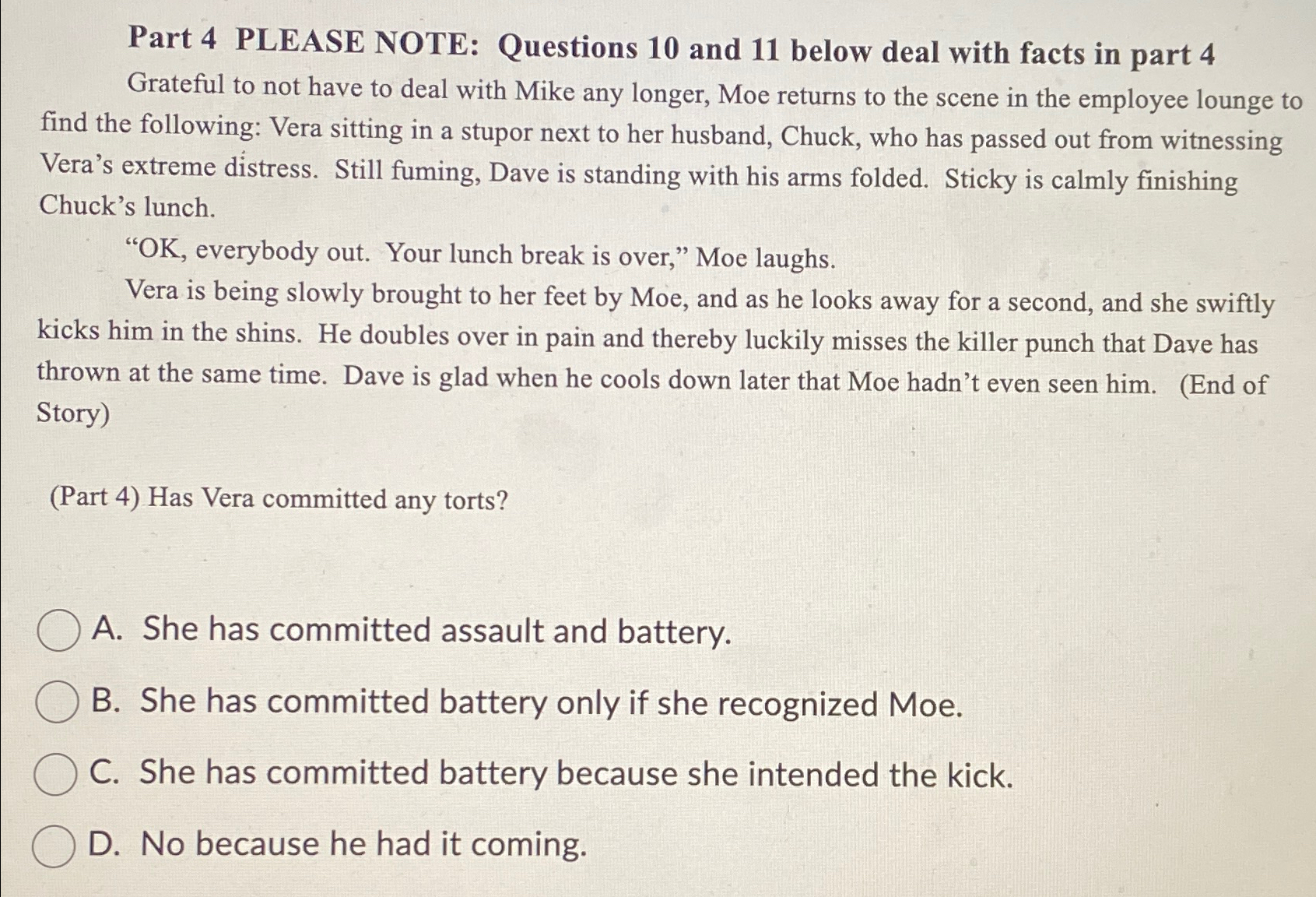  Part 4 PLEASE NOTE: Questions 10 and 11 below deal with