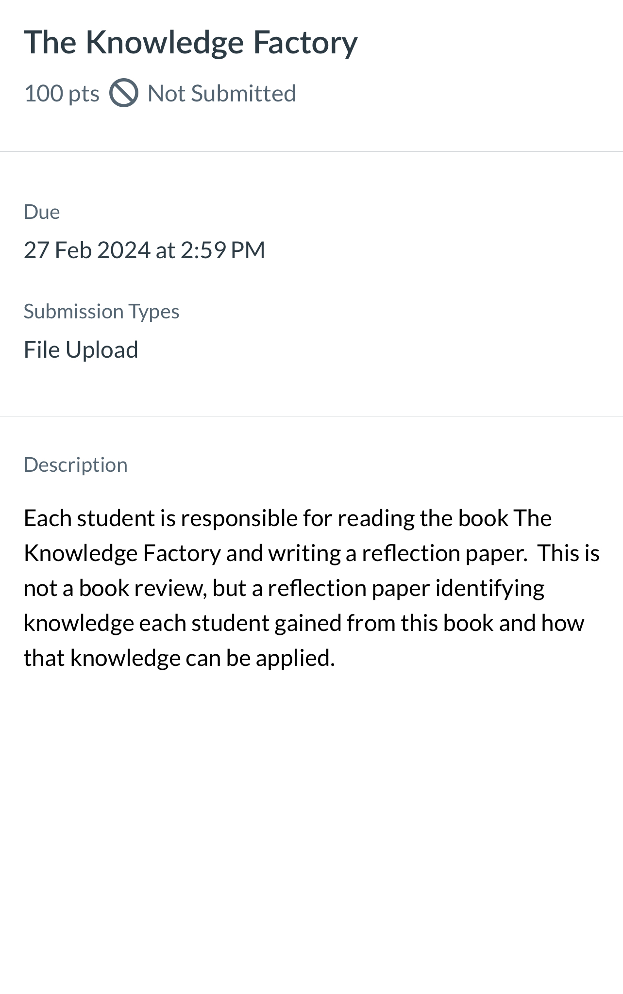  The Knowledge Factory 100 pts 0 Not Submitted Due 27 Feb