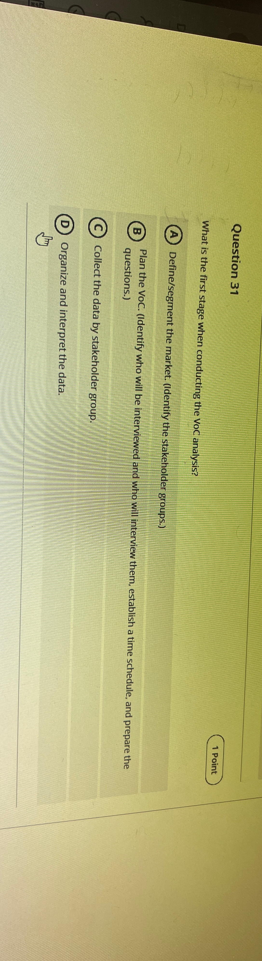  Question 31 1 Point What is the first stage when conducting