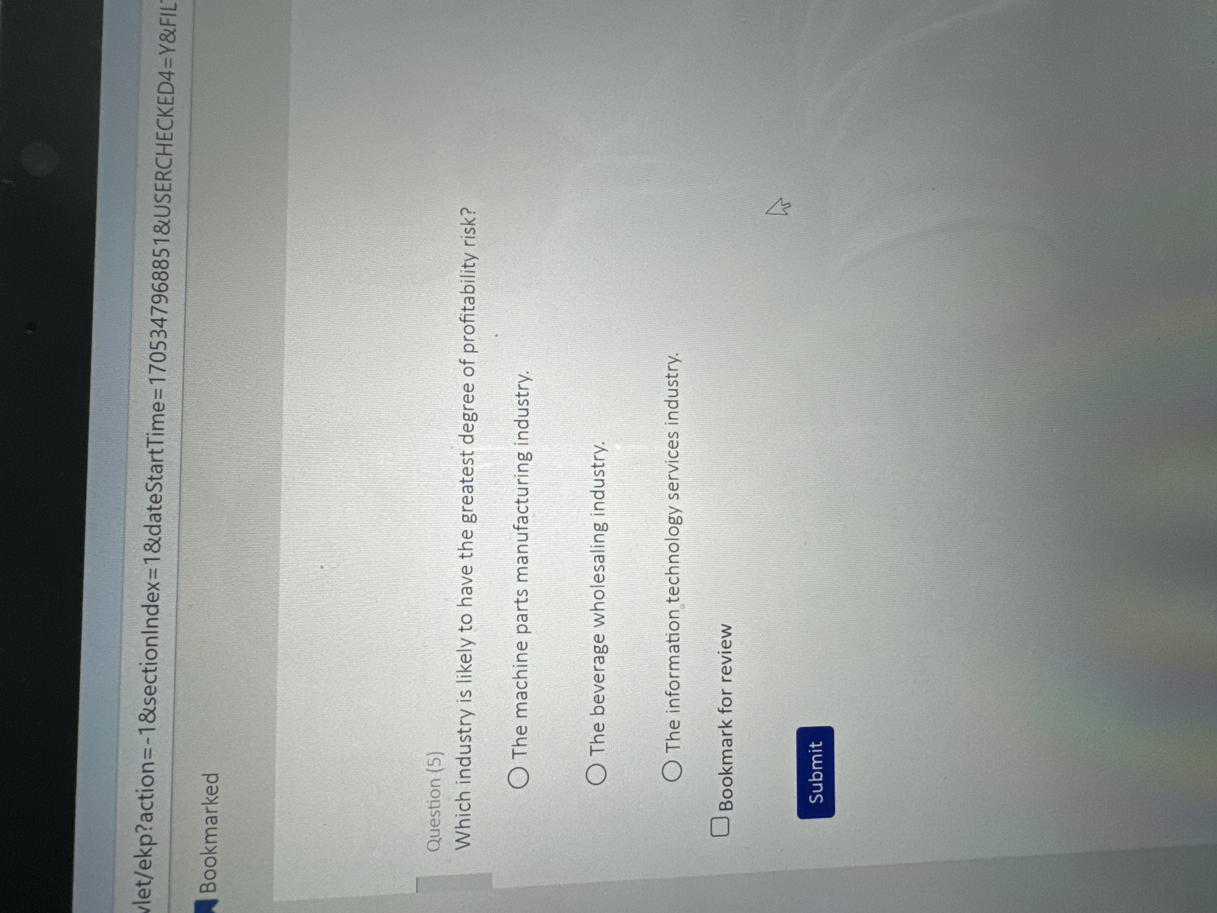  Question (5) Which industry is likely to have the greatest degree