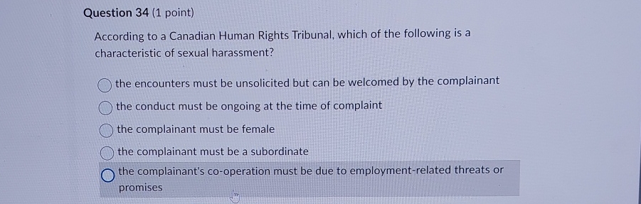  Question 34(1 point) According to a Canadian Human Rights Tribunal, which
