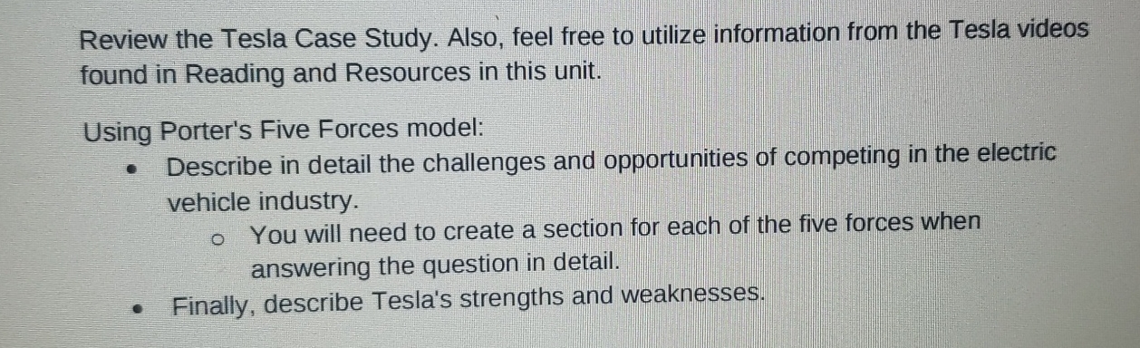  Review the Tesla Case Study. Also, feel free to utilize information