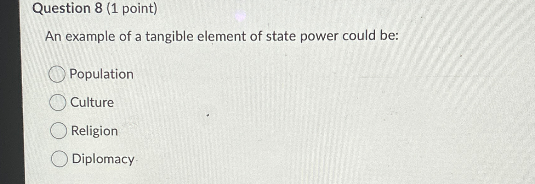  Question 8(1 point) An example of a tangible element of state