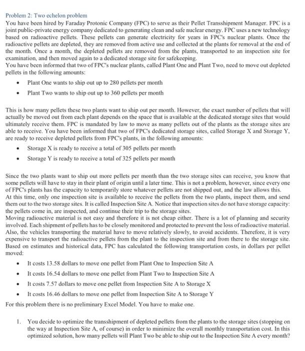  solve only by **Excel** please step by step Problem 2: Two