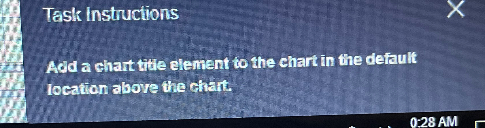  Task Instructions Add a chart title element to the chart in