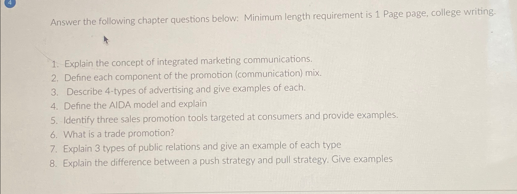  Answer the following chapter questions below: Minimum length requirement is 1