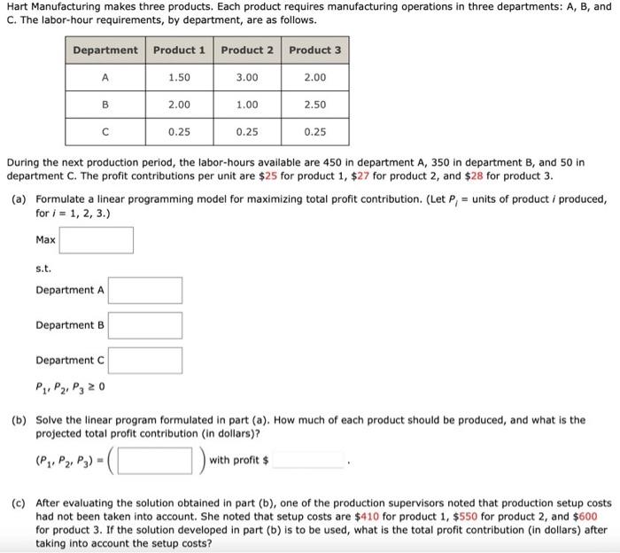 3. Enter equations with inequality . solve all parts please Hart Manufacturing