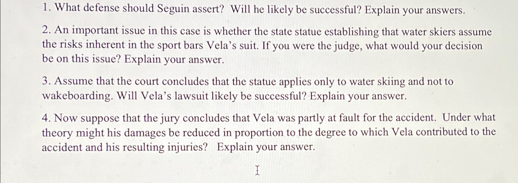  What defense should Seguin assert? Will he likely be successful? Explain