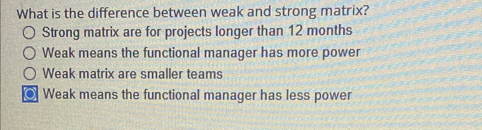  What is the difference between weak and strong matrix? Strong matrix