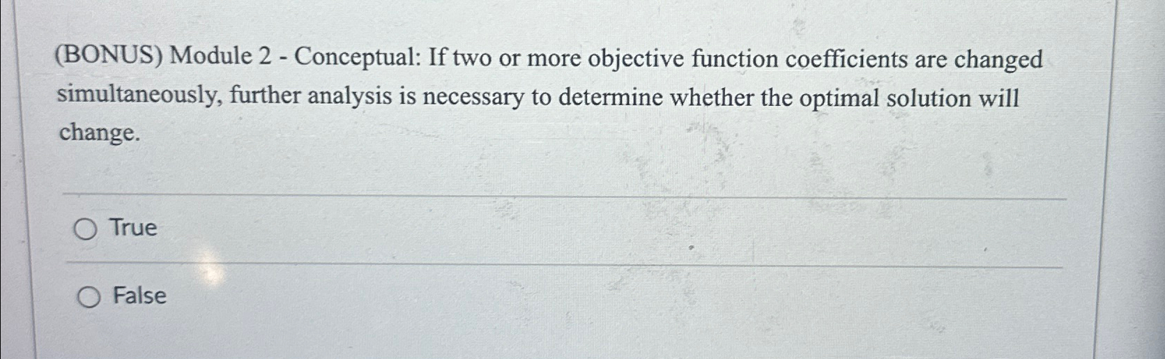  (BONUS) Module 2- Conceptual: If two or more objective function coefficients