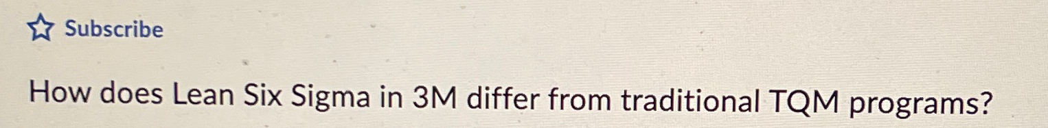  How does Lean Six Sigma in 3M differ from traditional TQM