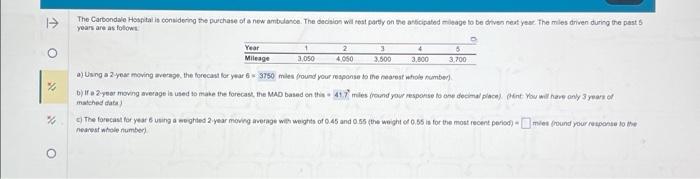 Answer question C please a) Using a 2 year moving averast, the