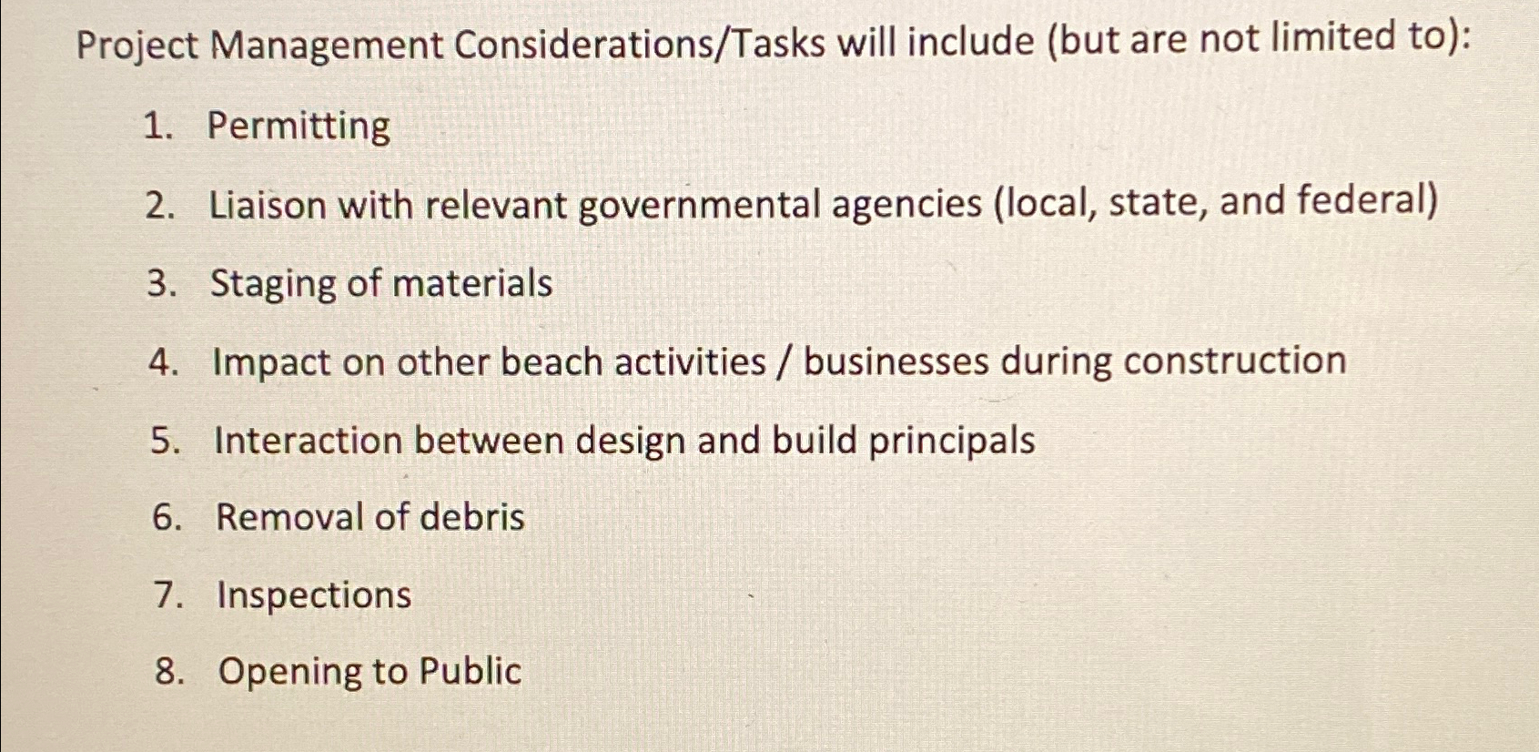  Project Management Considerations/Tasks will include (but are not limited to): Permitting