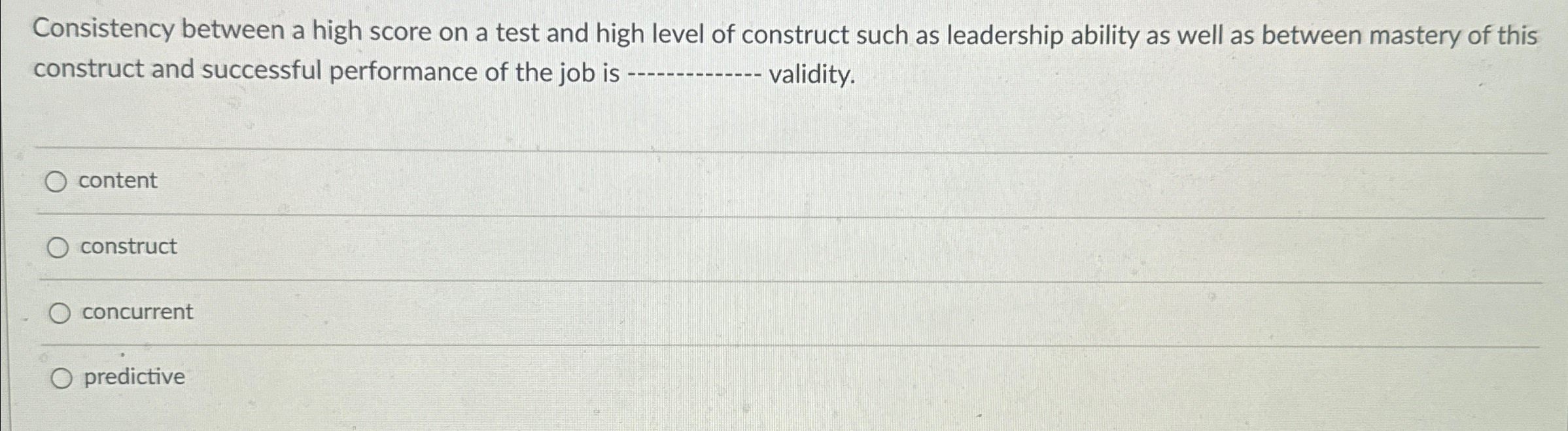  Consistency between a high score on a test and high level