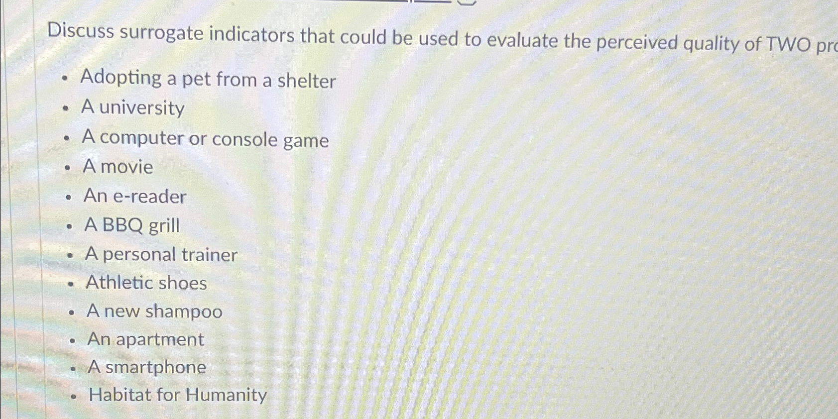  Discuss surrogate indicators that could be used to evaluate the perceived