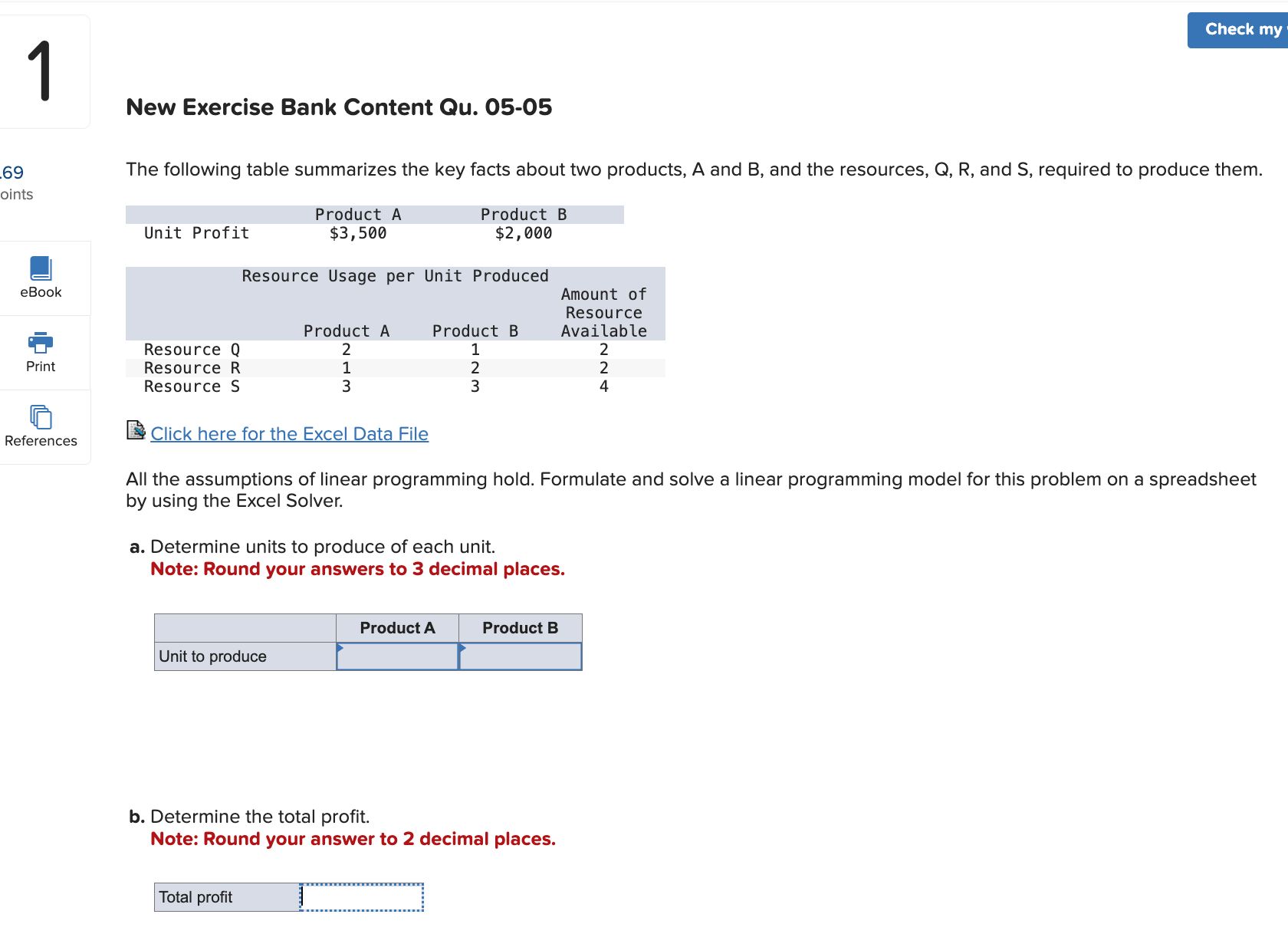  New Exercise Bank Content Qu.05-05 The following table summarizes the key