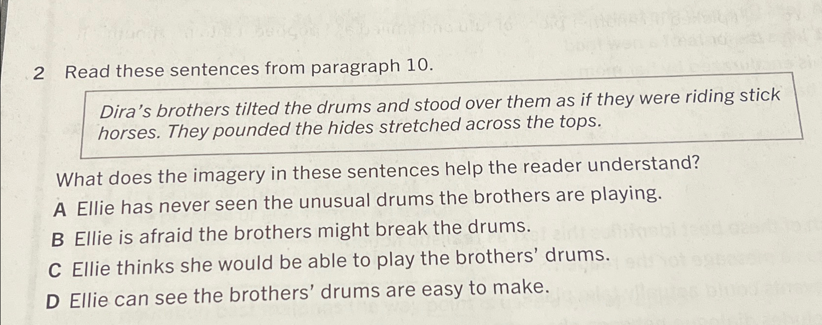  2 Read these sentences from paragraph 10. Dira's brothers tilted the