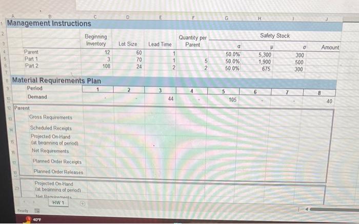 Beginning Inventory Lot Size Lead Time Quantity per Parent Safety Stock Amount