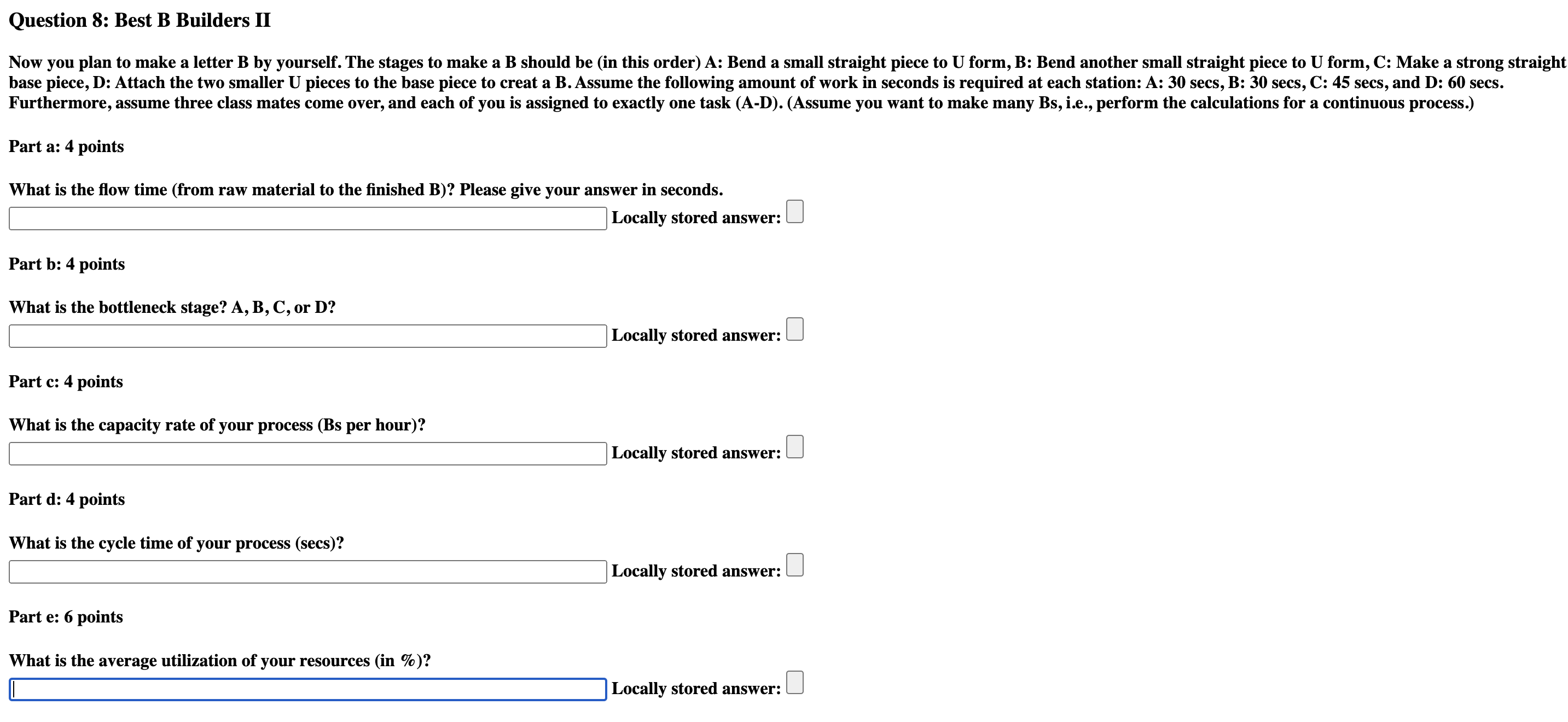  Part a: 4 points What is the flow time (from raw