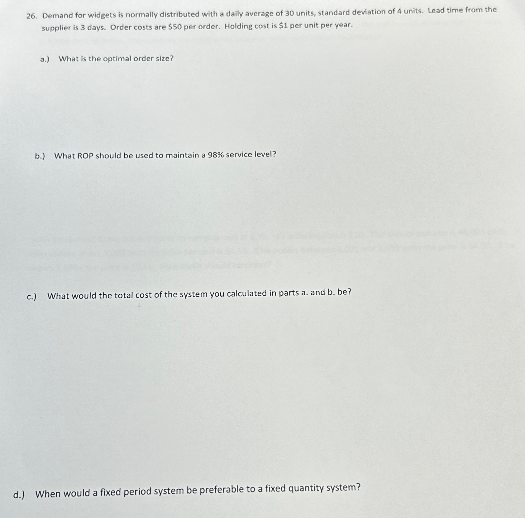  Demand for widgets is normally distributed with a daily average of