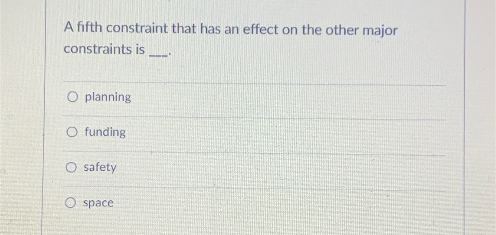  A fifth constraint that has an effect on the other major