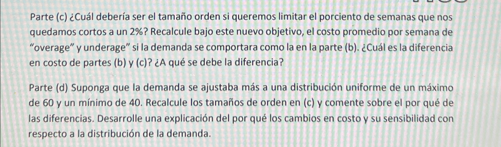  Parte (c)Cul debera ser el tamao orden si queremos limitar el