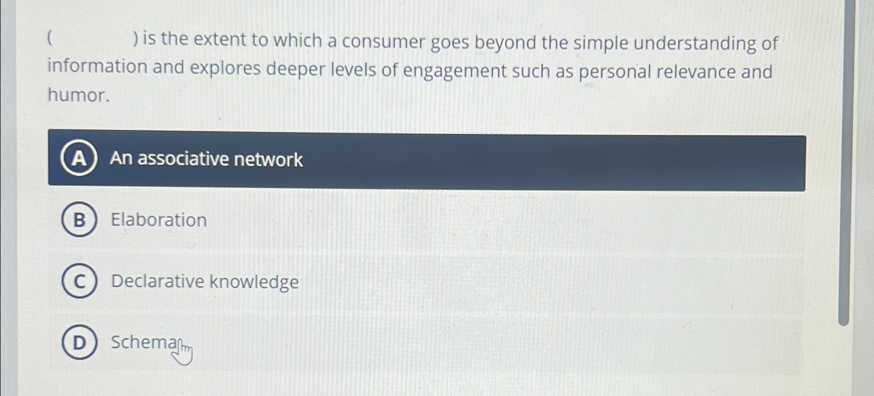  () is the extent to which a consumer goes beyond the