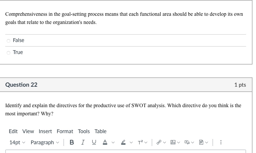  Comprehensiveness in the goal-setting process means that each functional area should