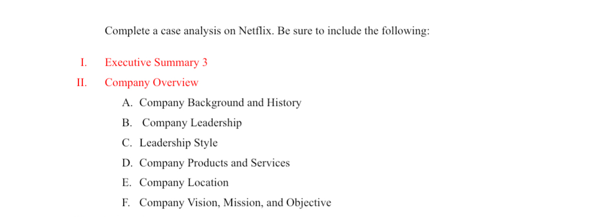  Complete a case analysis on Netflix. Be sure to include the