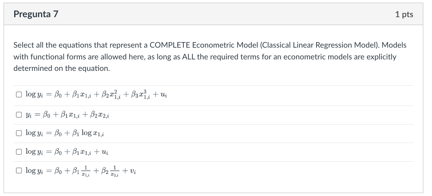 Select all the equations that represent a COMPLETE Econometric Model (Classical
