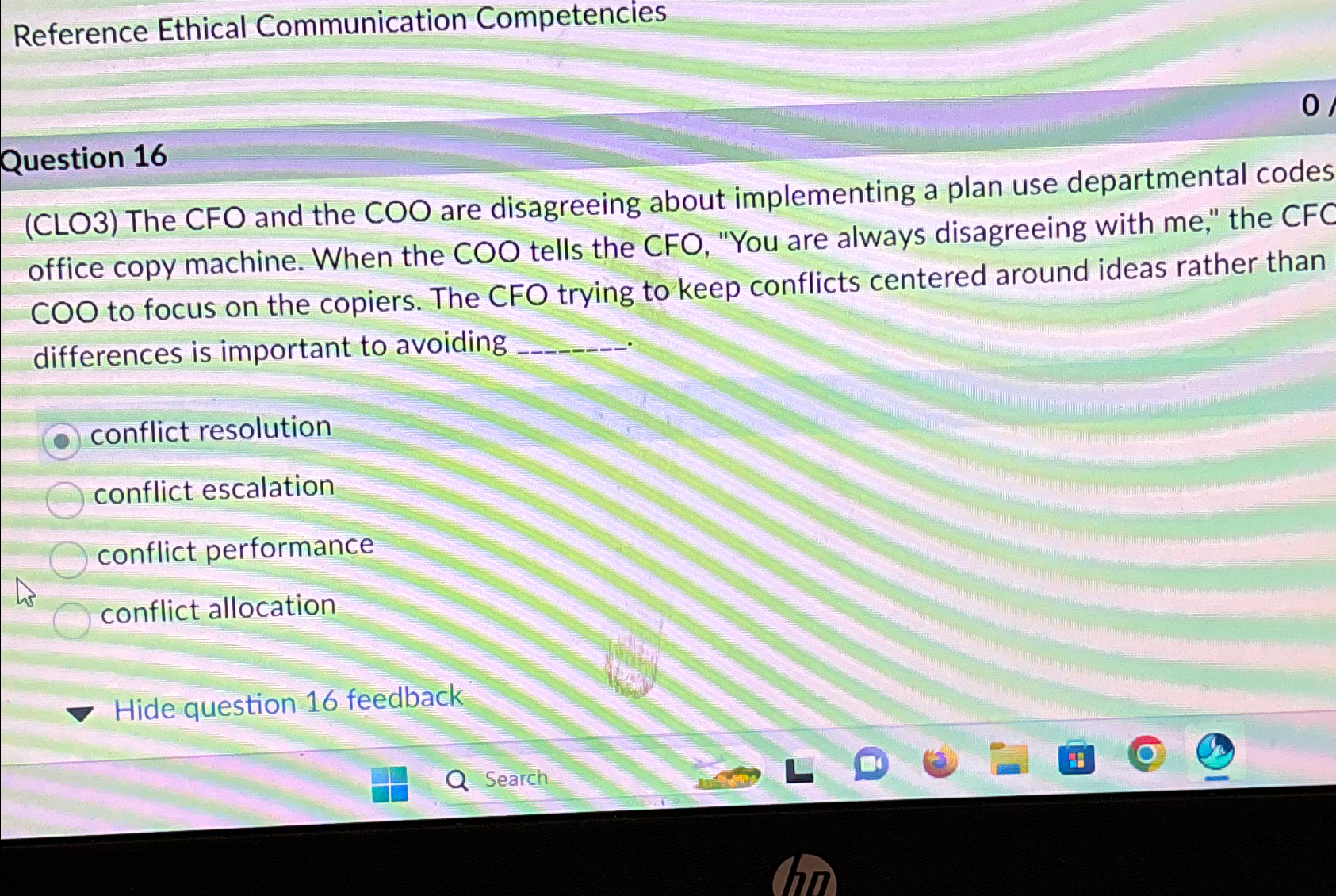  Reference Ethical Communication Competencies Question 16 (CLO3) The CFO and the