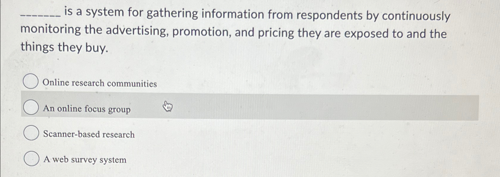  is a system for gathering information from respondents by continuously monitoring