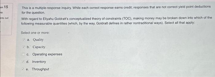  This is a multiple-response inquiry. While each correct response earns credit;
