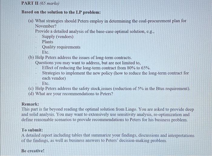  Based on the solution to the LP problem: (a) What strategies