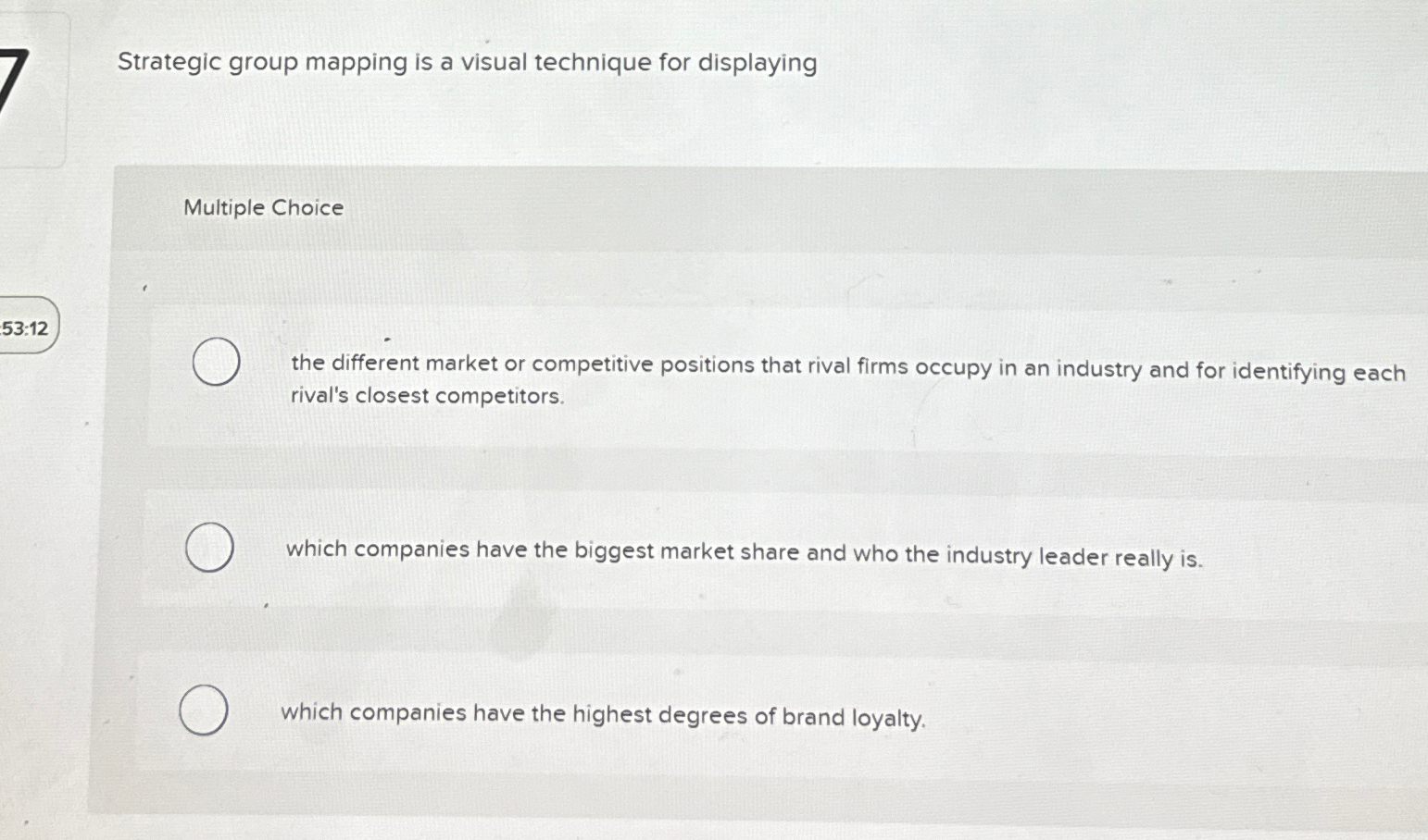  Strategic group mapping is a visual technique for displaying Multiple Choice