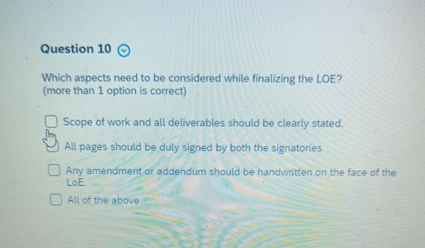  Question 10 Which aspects need to be considered while finalizing the