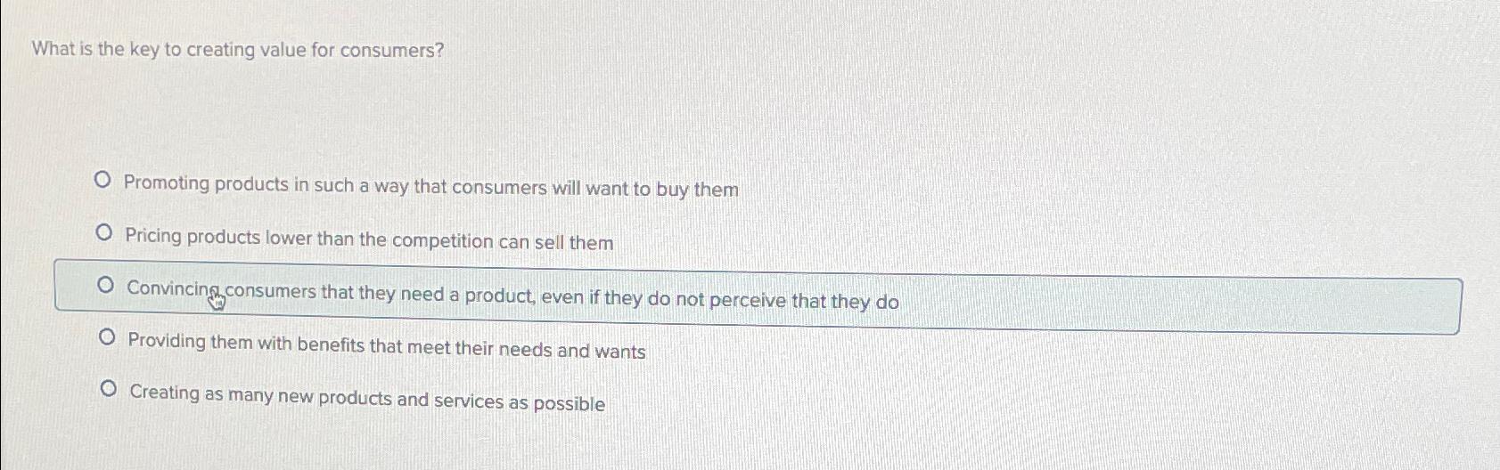  What is the key to creating value for consumers? Promoting products