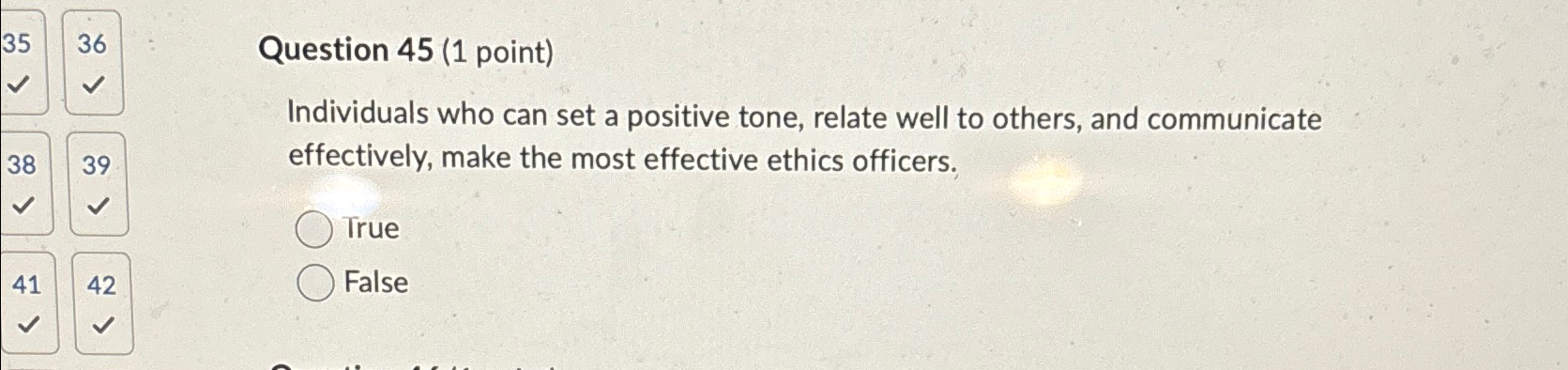  36 Question 45(1 point) Individuals who can set a positive tone,