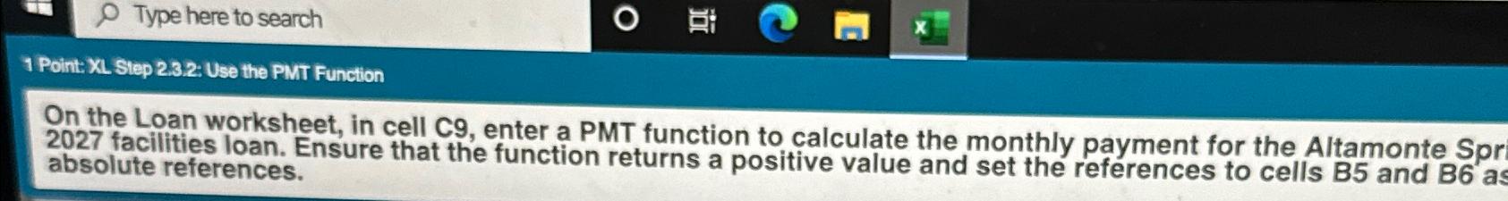  Type here to search 1 Point: XL. Step 2.3.2: Use the