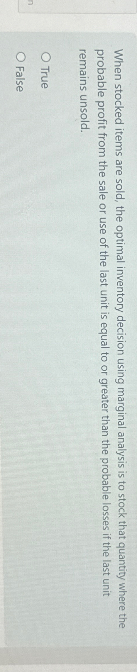  When stocked items are sold, the optimal inventory decision using marginal