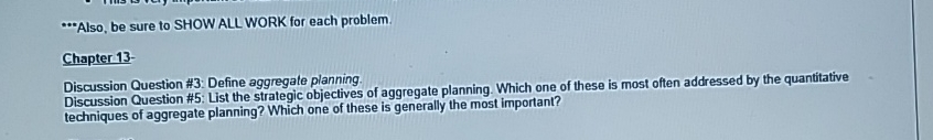  Also, be sure to SHOW ALL WORK for each problem. Chapter